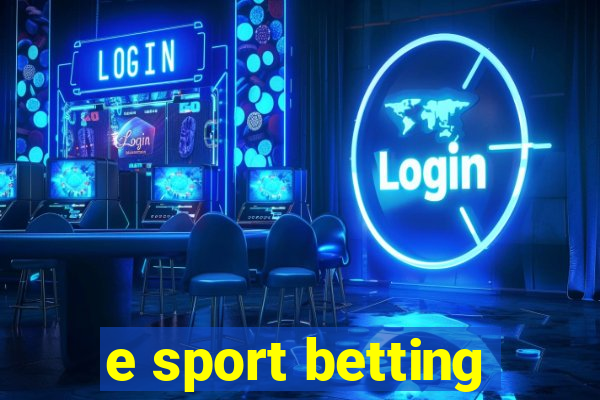 e sport betting