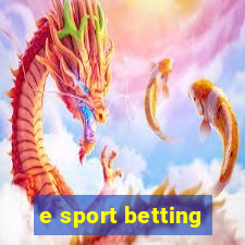 e sport betting