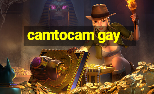 camtocam gay