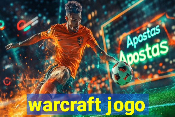 warcraft jogo