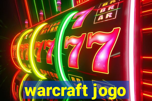 warcraft jogo