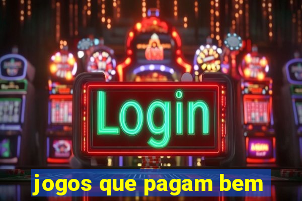 jogos que pagam bem