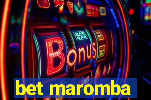 bet maromba