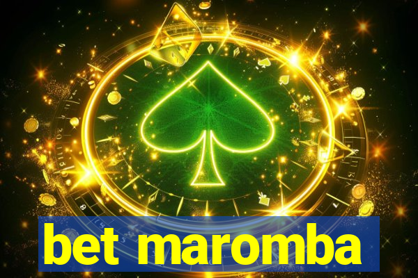 bet maromba