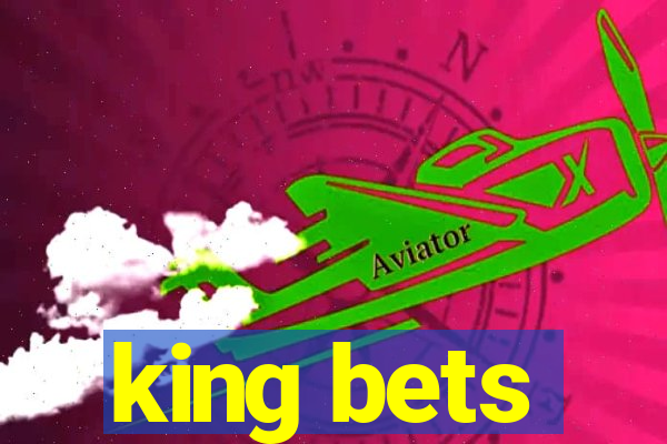 king bets