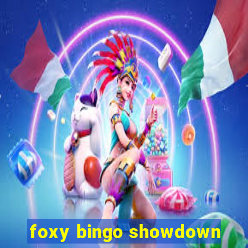 foxy bingo showdown