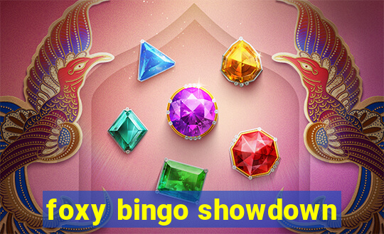 foxy bingo showdown