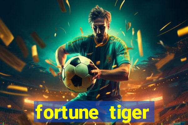 fortune tiger pagando muito