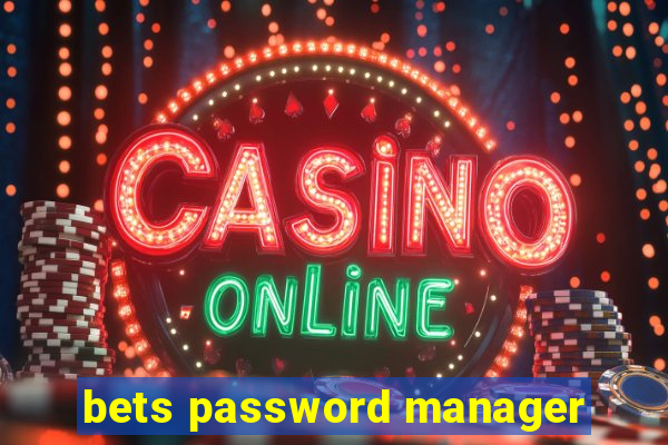 bets password manager