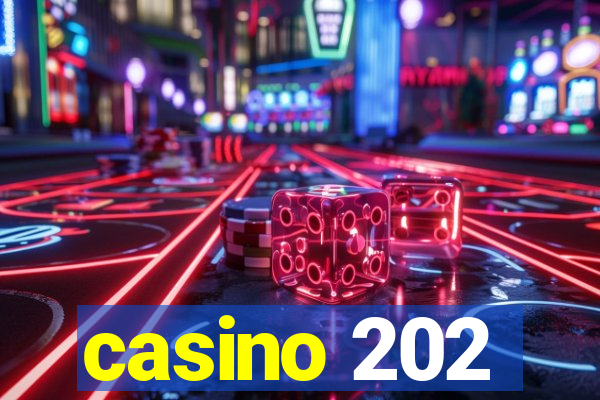 casino 202