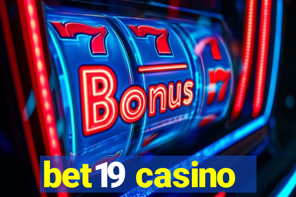 bet19 casino