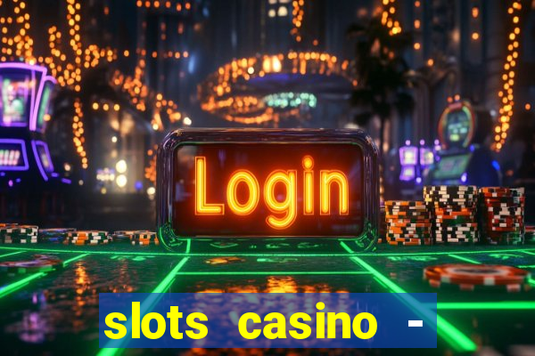 slots casino - jackpot mania