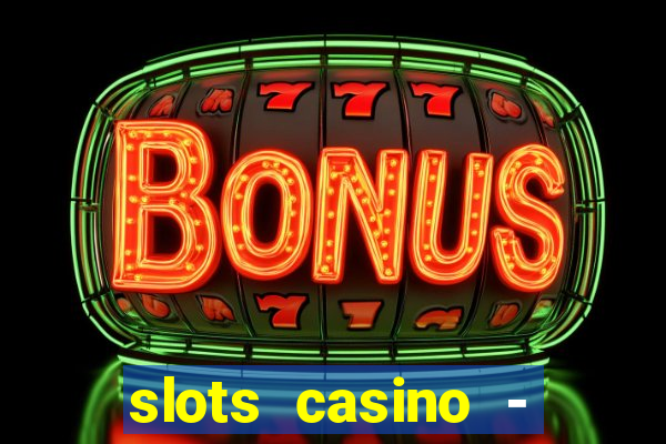 slots casino - jackpot mania