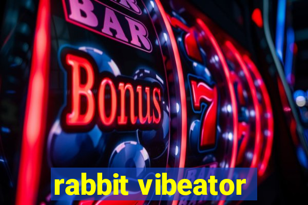 rabbit vibeator