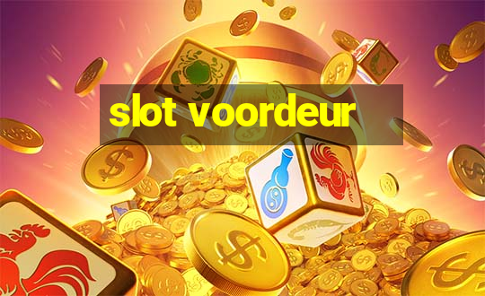 slot voordeur