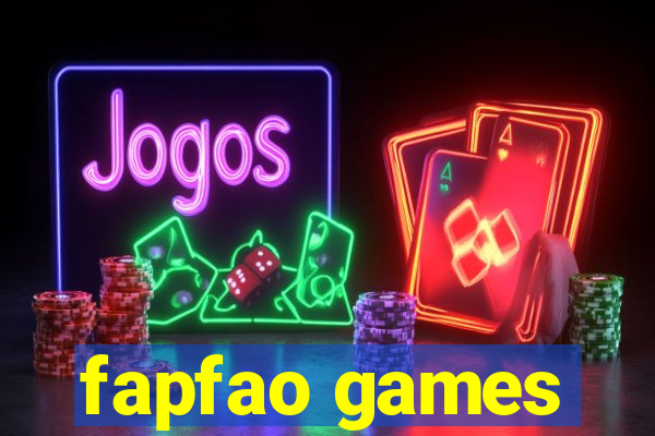 fapfao games