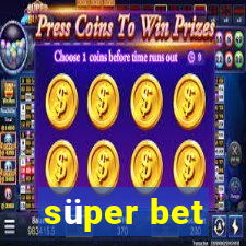 süper bet