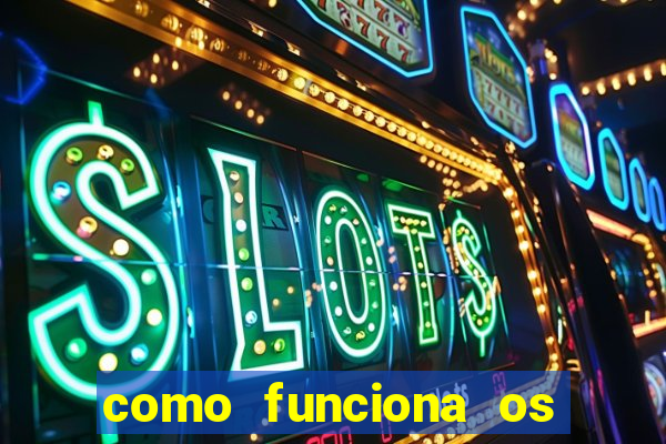 como funciona os jogos de cassino online