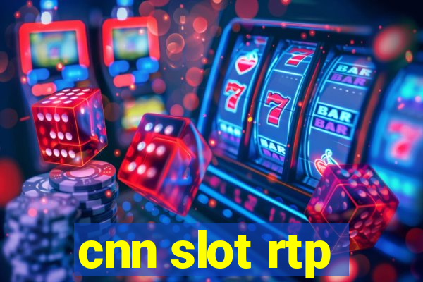 cnn slot rtp