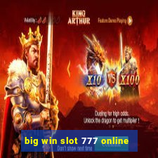 big win slot 777 online