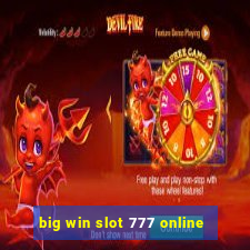 big win slot 777 online