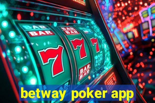 betway poker app