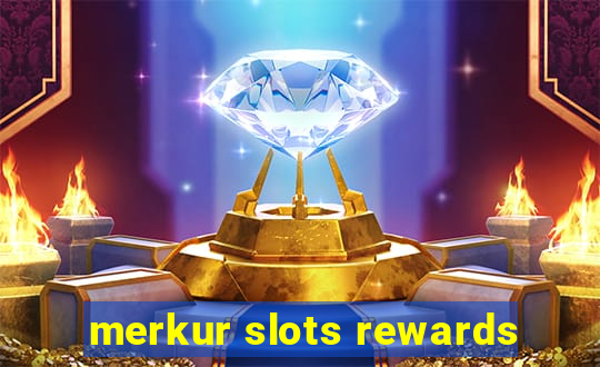 merkur slots rewards