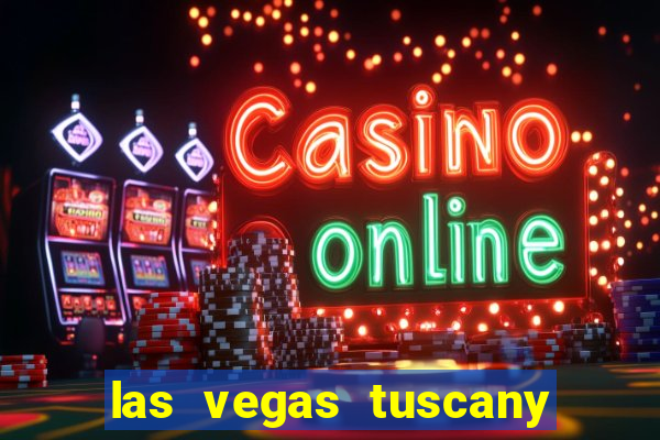 las vegas tuscany suites & casino