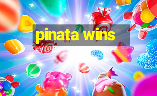 pinata wins