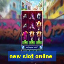 new slot online