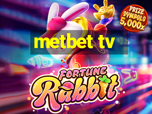 metbet tv