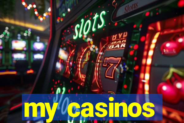 my casinos