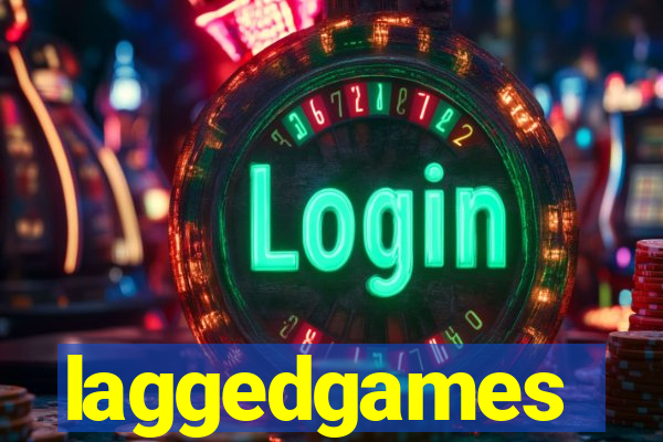 laggedgames