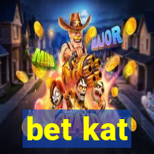 bet kat