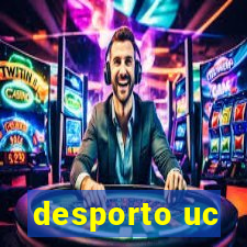 desporto uc