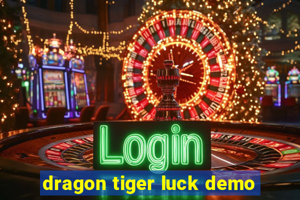 dragon tiger luck demo