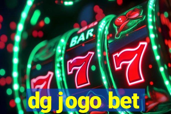 dg jogo bet