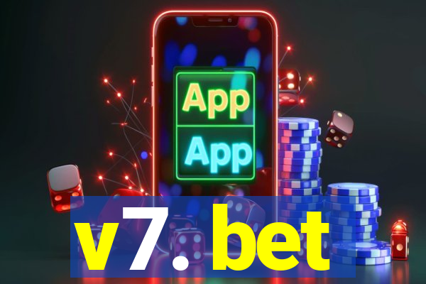 v7. bet