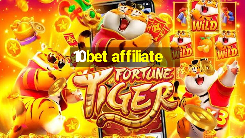 10bet affiliate