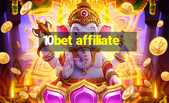 10bet affiliate