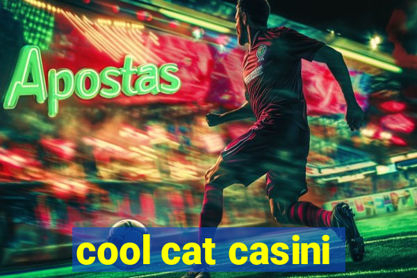 cool cat casini