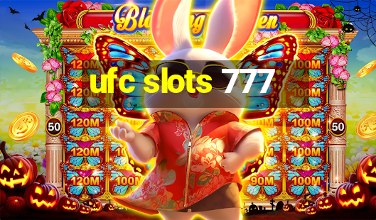 ufc slots 777