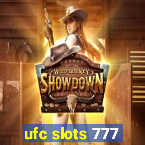 ufc slots 777