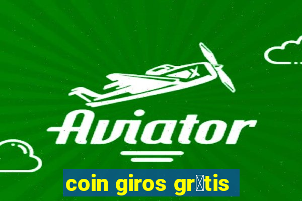 coin giros gr谩tis