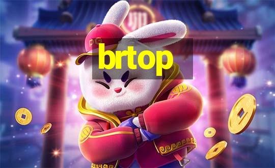 brtop