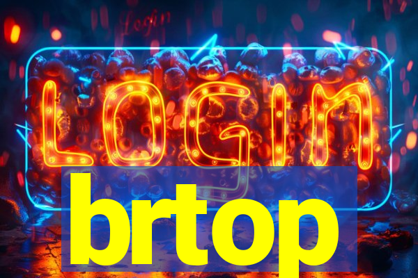 brtop