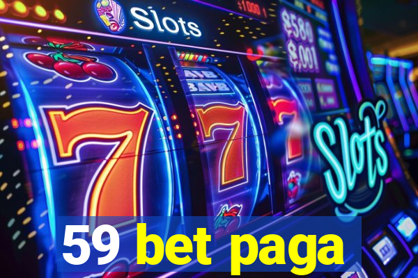 59 bet paga