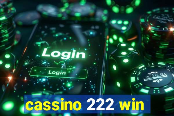 cassino 222 win