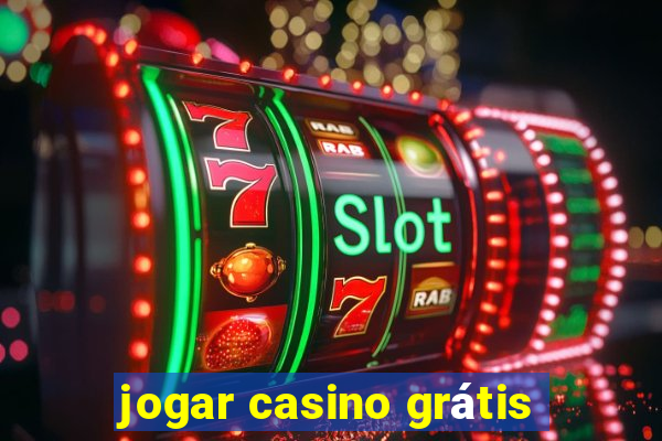 jogar casino grátis