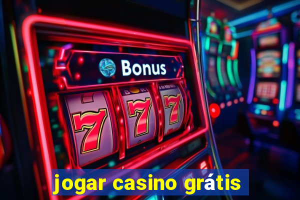 jogar casino grátis